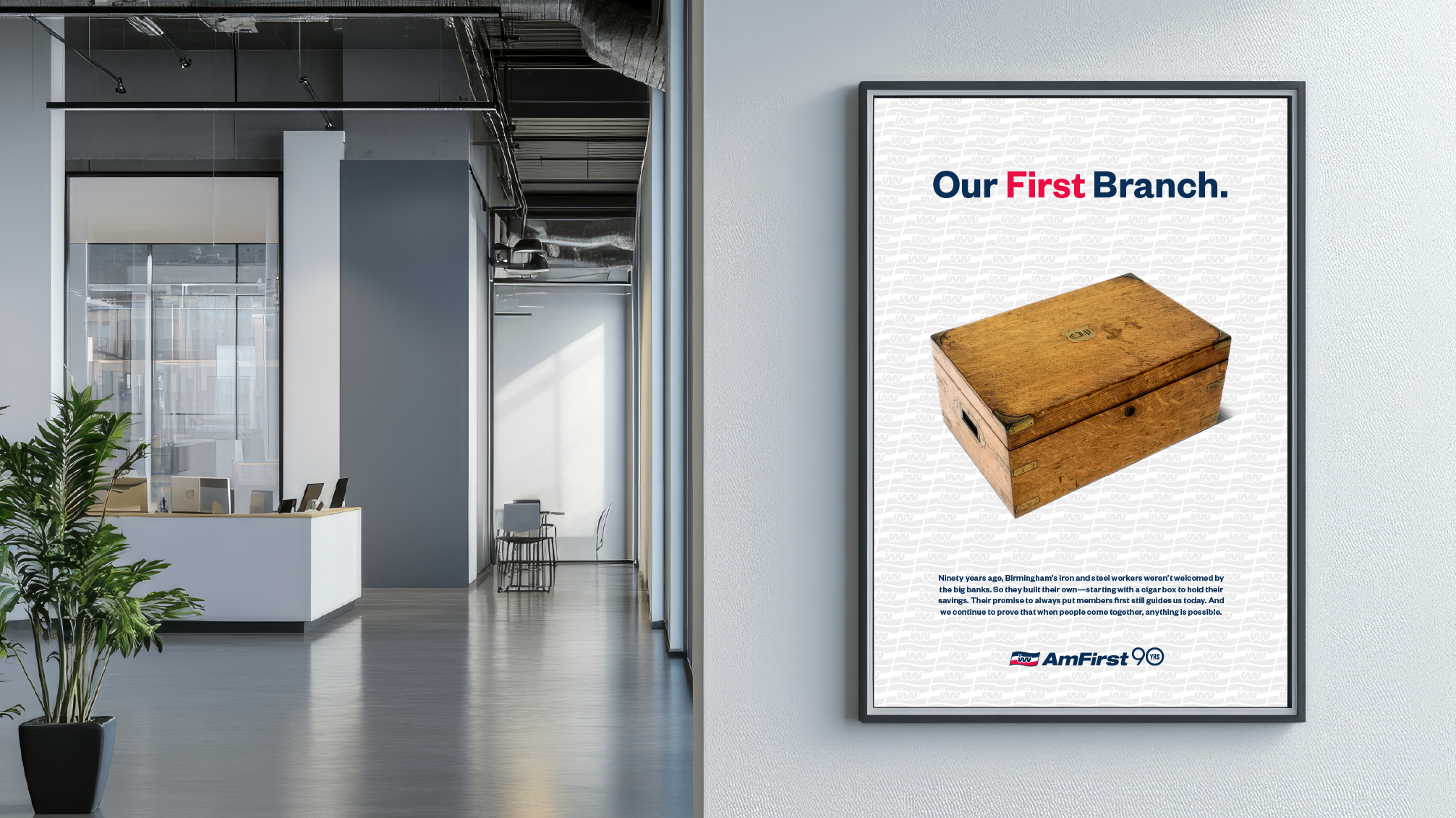 AmFirst Credit Union poster our first branch.